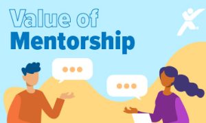 Illustration titled 'Value of Mentorship' showing two people engaged in conversation with speech bubbles, set against a light blue background with abstract yellow and white shapes.