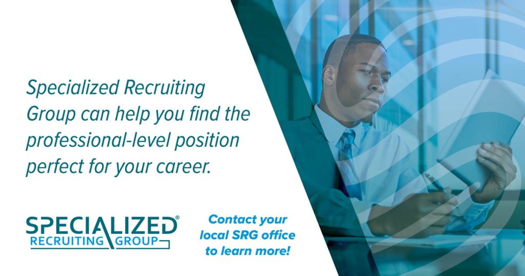 A recruiting service advertisement featuring text on the left and a young businessman with a tablet on the right. Transcribed Text: Specialized Recruiting Group can help you find the professional-level position perfect for your career. Contact your local SRG office to learn more!